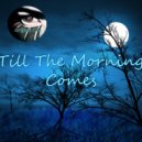Digital Life - Till The Morning Comes (Original Mix 2015)