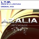 LTM - Once In A Lifetime (Original Mix)