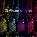 DJ Alexandr Ivlev - Infinity Of Time Mix ()