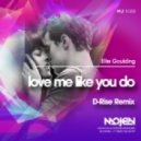 Ellie Goulding - Love Me Like You Do (D-Rise Remix)