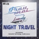 Frau Mai feat. Lovinsky - Night Travel (Audio Luxury Remix)