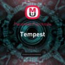 Paranoid Psychosis - Tempest