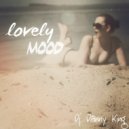 Danny King - Lovely Mood Mix # 9