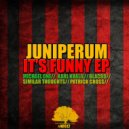 Juniperum - It\'s Funny (Karl Khalil Remix)