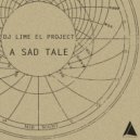 Dj Lime El Project - Sadness (Original Mix)