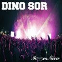 Dino Sor - I\'m Never (Instrumental Mix)
