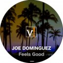Joe Dominguez - Feels Good (DJ Kenzo 2.0 Remix)