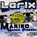 Marino & Marko Finessa - Larix (Original mix)