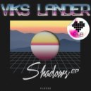 Viks Lander - Shadows (Original mix)
