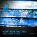 Marty Fame feat. Casey - He\'s A Dream (Dmitrii G Dub)