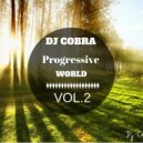 Dj COBRA - Progressive World Vol.2 (Original mix)