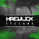 Krewlex - Cyclone