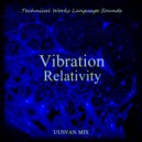 UUSVAN - Vibration Relativity