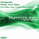 Sungarden - Close Your Eyes