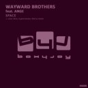 Wayward Brothers - Space (Julian Wess Remix)