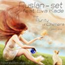 Ruslan-set feat. Eva Kade - the Purity of Chimera (Chiba Dub Mix)