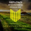 Reflows - Atmosphere (Original Mix)