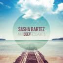 Dj Sasha Bartez - AntiDEEPressant 5