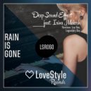 Deep Sound Effect feat. Irina Makosh - Rain Is Gone (Original Mix)