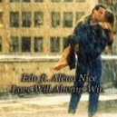 Edo ft. Alёna Nice - Love Will Always Win (Original Mix)