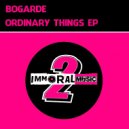 BoGarde - Ordinary Thing (Original mix)