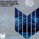 Soundlife - Night Dances (Original Mix)