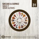 Saccao, Gorkiz - Make It