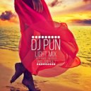 Dj Pun - Light Mix [Vol.1] [2015] [Nu Disco] [Deep House] ()