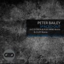 Peter Bailey - Spaced Out