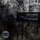 Alex Mine - One Of Those (Gaga Remix)
