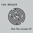 Yan Brauer - Find The Answer (Original Mix)