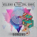 Velkro & Facing Odds - Bonkers (Fractal System Remix)