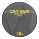 Fresh Funky S - Can't Break