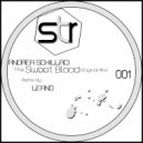 Andrea Schillaci - Sweet Bloode (Leano Remix)