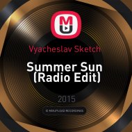 Vyacheslav Sketch - Summer Sun