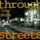 Jeff (FSi) - Through the dark streets