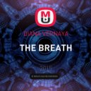 DIANA VERNAYA - THE BREATH/1 (Techno Podcast)