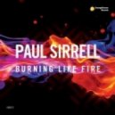 Paul Sirrell - Burning Like Fire (Original Mix)