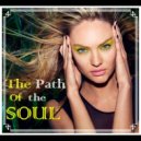 	ImPReSsIvE MAGIC - the PATH OF the SOUL