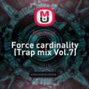 Blackcat - Force cardinality (Trap mix Vol.7)