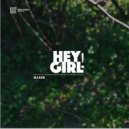 Sllash - Hey Girl!