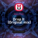 Alex Poit - Drop It