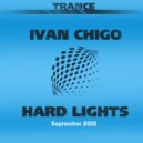 IVAN CHIGO - Hard Lights