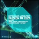 Rhythm Ways & Brain First - Passion to ibiza (Vysotskiy Remix)