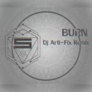 Skytrick - Burn (Dj Arti-Fix Remix)