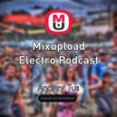 AndreyTus - Mixupload Electro Podcast # 4 ()