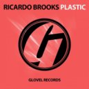 Ricardo Brooks - Plastic (Original Mix)