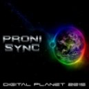 Proni Sync - Digital Planet 2015