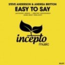 Steve Anderson & Andrea Britton - Easy To Say
