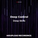 Deep Control - Deep Skills (Original mix)